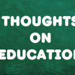 thoughts on education